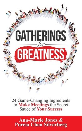 Gatherings for Greatness