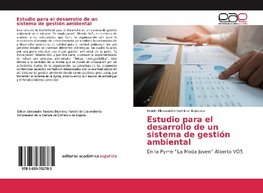 Estudio para el desarrollo de un sistema de gestión ambiental