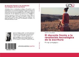 El docente frente a la revolución tecnológica de la escritura