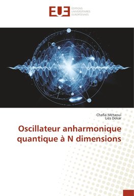 Oscillateur anharmonique quantique à N dimensions