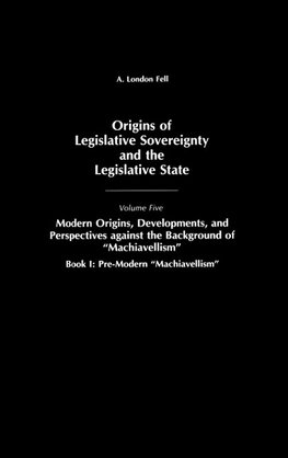 Origins of Legislative Sovereignty and the Legislative State