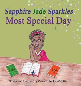 Sapphire Jade Sparkles' Most Special Day