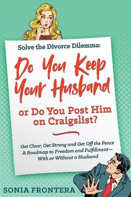 Solve the Divorce Dilemma