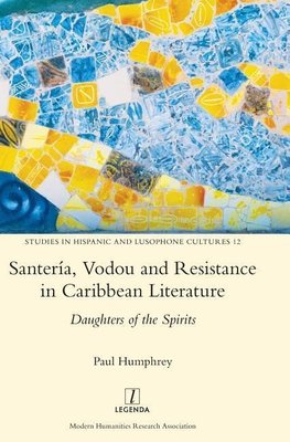 Santería, Vodou and Resistance in Caribbean Literature