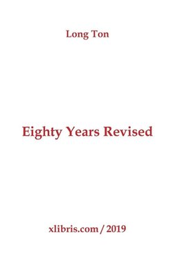 Eighty Years Revised