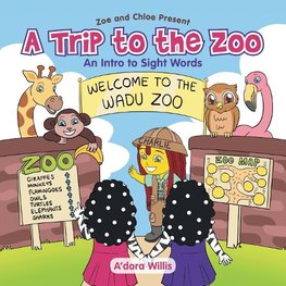 A Trip to the Zoo