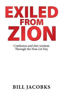 Exiled from Zion