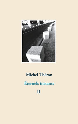 Éternels instants