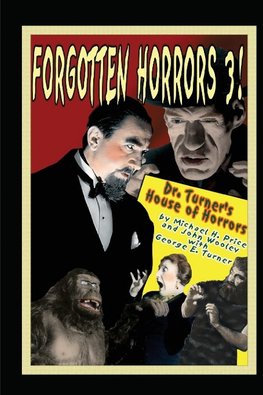 Forgotten Horrors 3