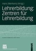 Lehrerbildung: Zentren für Lehrerbildung