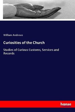 Curiosities of the Church