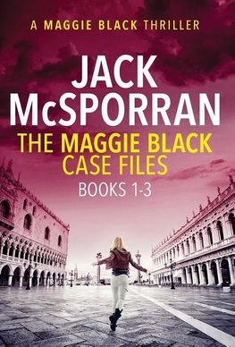 The Maggie Black Case Files Books 1-3