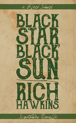 Black Star, Black Sun