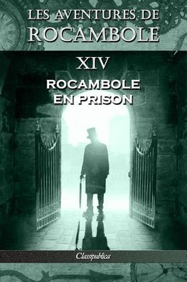 Les aventures de Rocambole XIV