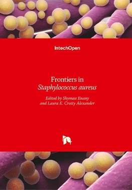 Frontiers in Staphylococcus aureus