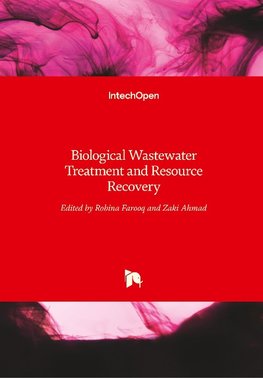 Biological Wastewater Treatment and Resource Recovery