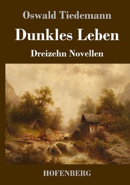 Dunkles Leben