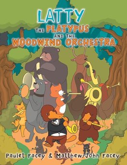 Latty the Platypus and the Woodwind Orchestra