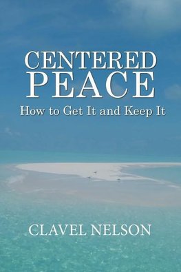 Centered Peace