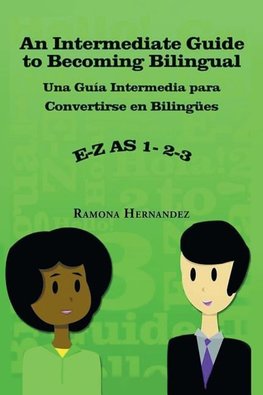 An Intermediate Guide to Becoming Bilingual