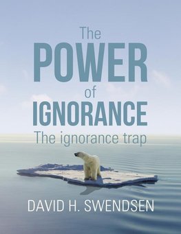 The Power of Ignorance