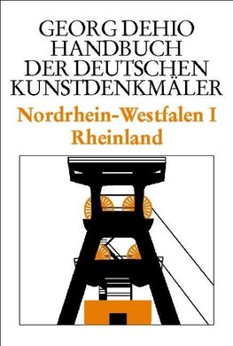 Dehio - Handbuch der deutschen Kunstdenkmäler / Nordrhein-Westfalen 1