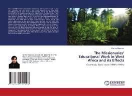 The Missionaries' Educational Work in West Africa and its Effects