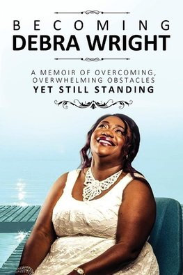 Becoming Debra Wright