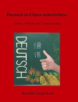 Deutsch in China unterrichten