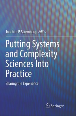 Putting Systems and Complexity Sciences Into Practice