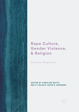 Rape Culture, Gender Violence, and Religion