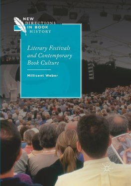 Literary Festivals and Contemporary Book Culture