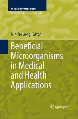 Beneficial Microorganisms in Medical and Health Applications