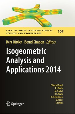 Isogeometric Analysis and Applications 2014