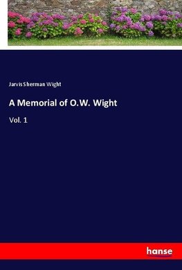 A Memorial of O.W. Wight