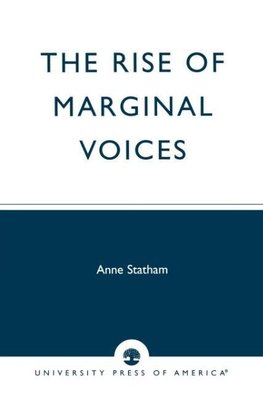 The Rise of Marginal Voices