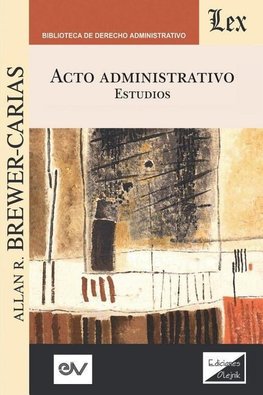 ACTO ADMINISTRATIVO. Estudios