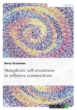 Metaphoric self-awareness in reflexive constructions