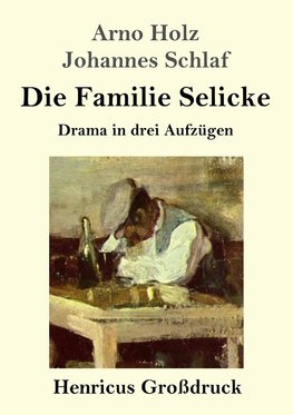 Die Familie Selicke (Großdruck)