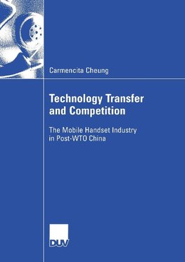 Technology Transfer Strategies of Multinational Telecom Equipment Firms in post-WTO China