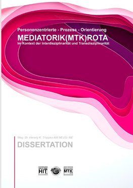 Prozess - Orientierung MEDIATORIK (MTK) ROTA