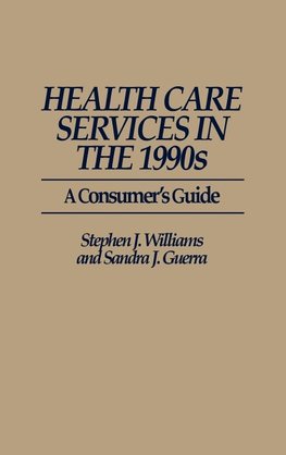 Health Care Services in the 1990s