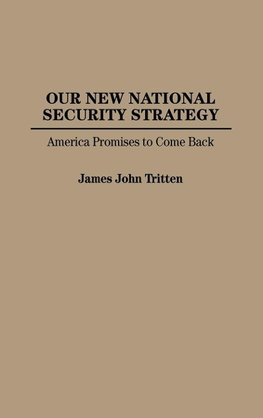 Our New National Security Strategy