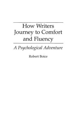 How Writers Journey to Comfort and Fluency