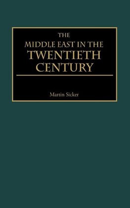 The Middle East in the Twentieth Century