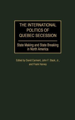 The International Politics of Quebec Secession