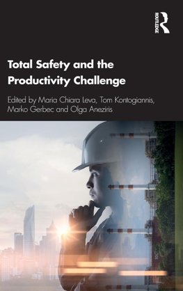 Total Safety and the Productivity Challenge