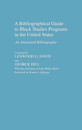 A Bibliographical Guide to Black Studies Programs in the United States