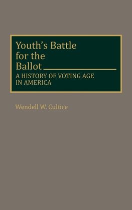 Youth's Battle for the Ballot