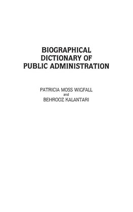 Biographical Dictionary of Public Administration